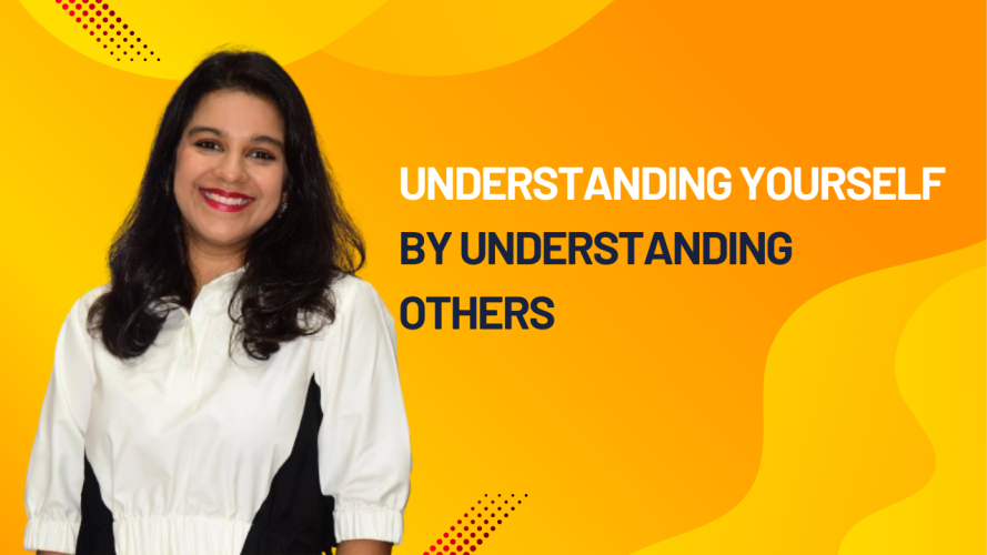 Understanding yourself by understanding others